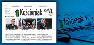Czerwcowe wydanie gazety „Kościaniak”