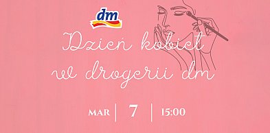 Drogeria dm w Kiełczewie zaprasza na Dzień Kobiet