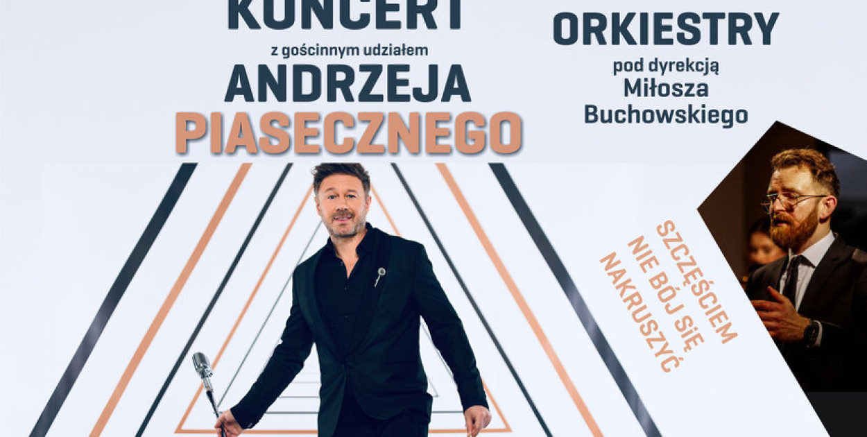 Koncert orkiestry z udziałem Andrzeja Piasecznego