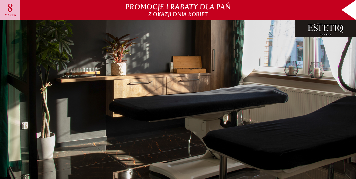 Dzień Kobiet z Estetiq Day Spa