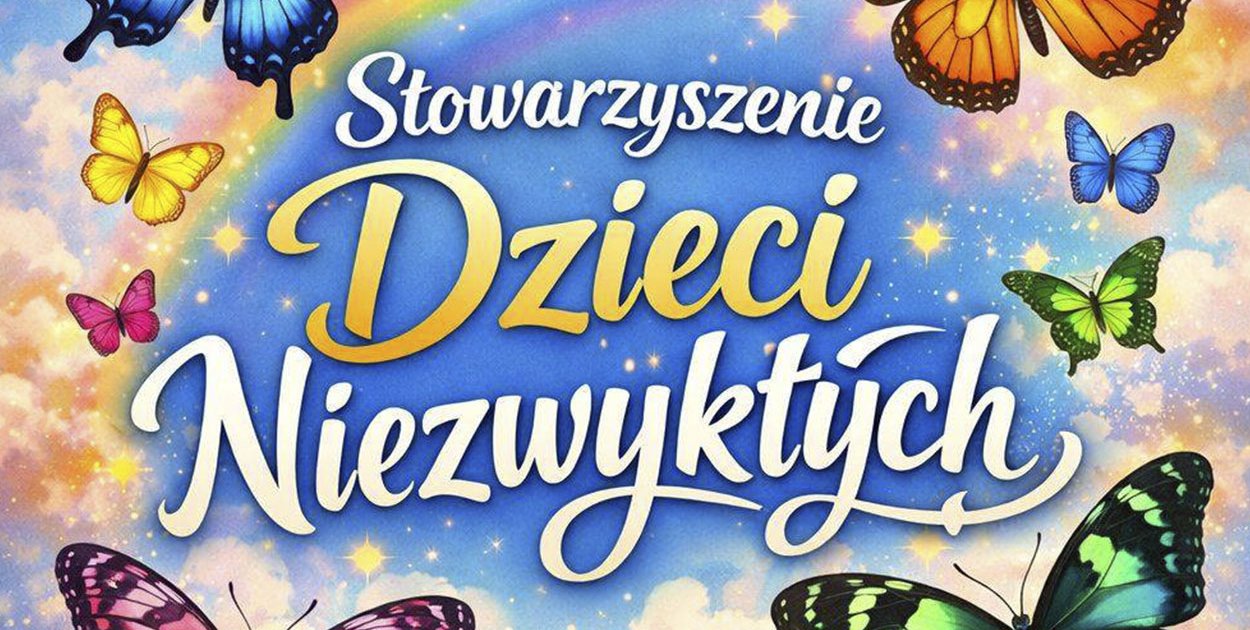 Stowarzyszenie Dzieci Niezwykłych zaprasza na zajęcia